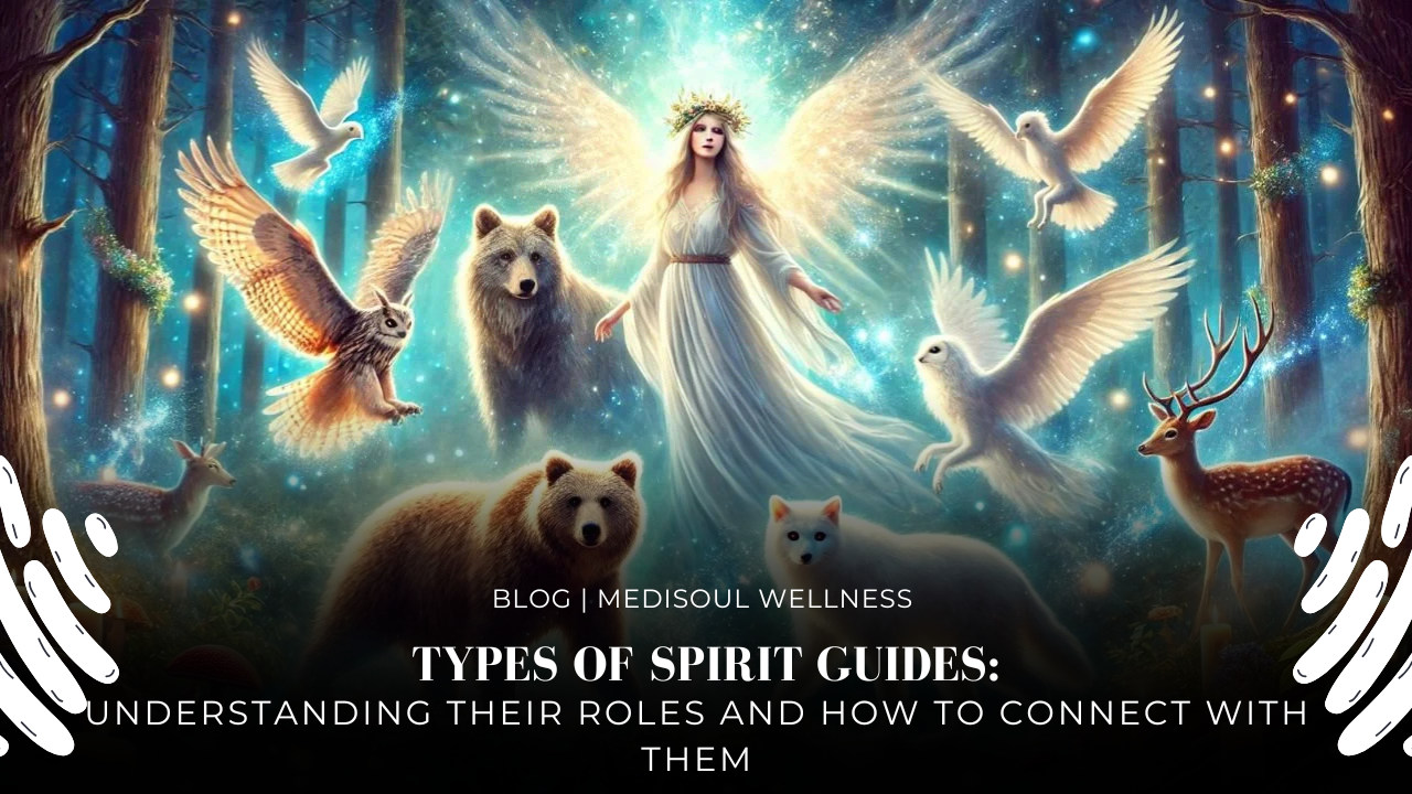 Types of Spirit Guides: Understanding Their Roles and How to Connect ...