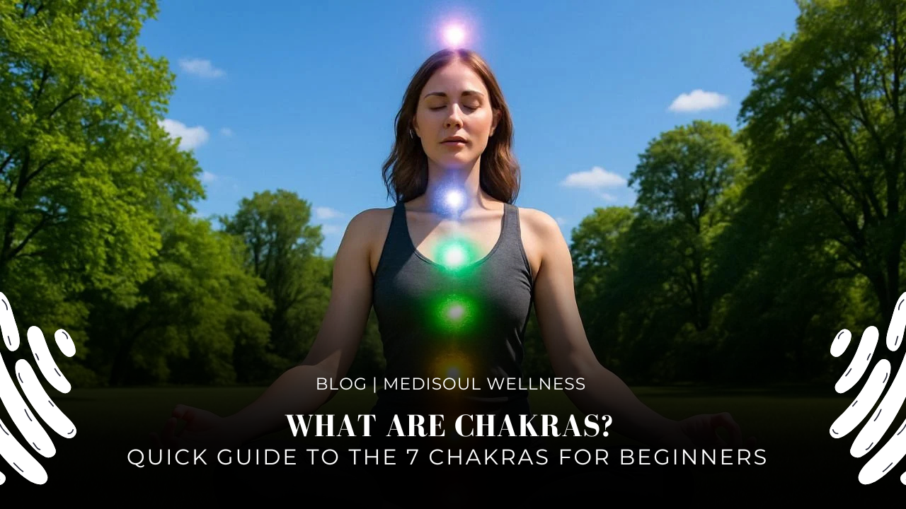 What Are Chakras? | Quick Guide to the 7 Chakras for Beginners